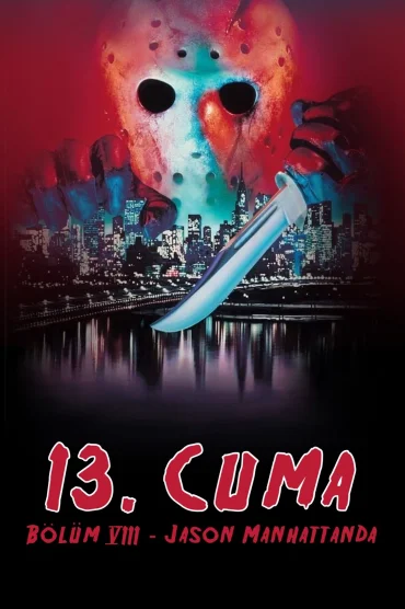 Friday the 13th Part VIII: Jason Takes Manhattan